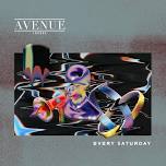 Avenue Saturdays at Avenue Lounge