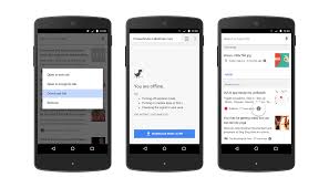 Google Simplifies Chrome S Page Downloads For Offline Use Android Google News Offline Android Google Chrome