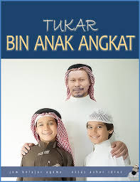 Joining boombastis.com in august 2017. Hukum Menukar Nasab Bin Anak Angkat Aku Islam