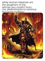 Damm White Woman Warhammer 40k Memes Warhammer Warhammer 40k