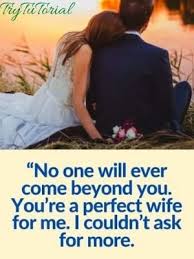 A collection of beautiful quotes these sweet love messages are the best thing to receive in the morning. 68 Best Love Quotes For Wife Romantic Words 2021 Trytutorial