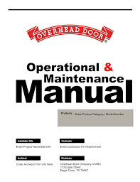 With the assistance of our technicians, you will get the best we can deal with any overhead door whether it is rollup, slide to the side, sectional or any other garage door type. Commercial Operator Overhead Door Of Columbia Manualzz