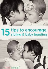 Top 15 Tips To Encourage Sibling And Baby Bonding Big Brother Little Sister Baby Sister New Baby Products