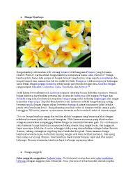 Masyarakat jawa menyebutnya melati atau melur, di jawa barat (sunda) biasa di sebut malati, sedangkan masyarakat bali mengenalnya dengan sebutan menuh. Bunga Kamboja