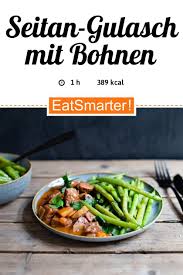 Seitan Gulasch Mit Bohnen Rezept In 2020 Seitan Gulasch Rezepte