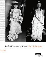 Duke University Press Fall And Winter 2020 Catalog By Duke University Press Issuu