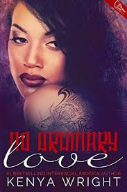 No Ordinary Love by Kenya Wright