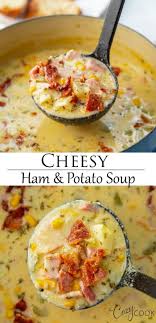 Cheesy Ham And Potato Soup In 2020 Leftover Ham Recipes Cheesy Ham Ham And Potato Soup