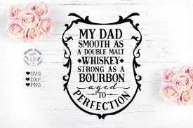 Image of shirt printings template. Father S Day Cut File Men T Shirt Svg Smooth As Whiskey 270091 Svgs Design Bundles