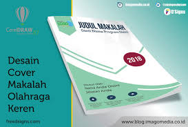 Maybe you would like to learn more about one of these? Contoh Desain Cover Makalah Olah Raga Keren Terbaru Imago Media Home Of Creativity