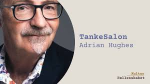 TankeSalon med Adrian Hughes