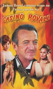 Casino royale de John Huston, Ken Hughes, Val Guest, Robert Parrish et  Joseph McGrath (avec Peter Sellers, David Niven…) 1967