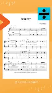 Download Easy Piano Sheet Music For Perfect By Ed Sheeran Available To Play And Print Instantly Easy Piano Sheet Music Sheet Music Direct Sheet Music