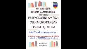 Smk teluk chempedak (@smk_teluk_chempedak) • фото и. Cara Key Inn Sistem Iq Nilam Murid Di Http Iqnilam Moe Gov My Happy Watching Youtube
