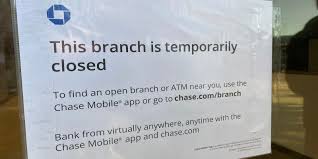 Check spelling or type a new query. Chase Bank Temporarily Closing 1 000 Branches Due To Coronavirus