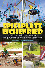Wunderschoner Spielplatz In Eichenried Finsinger Weiher Spielplatz Familienurlaubsziele Ferien Deutschland