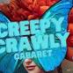 Burlesk of the Bizarre: Creepy Crawly Cabaret