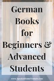 German Books For Beginners Advanced Students German Language Learning Learning German Worksheets Learn German