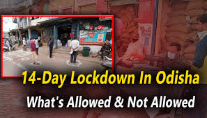 All restrictions and exemptions of the previous lockdowns will be implemented in the third phase, too, chief secretary sc mohapatra. 14 Day Lockdown In Odisha Allowed Not Allowed