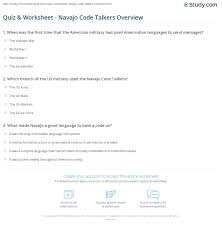 Quiz Worksheet Navajo Code Talkers Overview Study Com