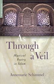 Amazon.com: As Through a Veil: Mystical Poetry in Islam ...