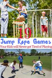 These Games Are Fun And Easy To Learn My Kids Love To Play These Games For Hours With Their Friends Jump Rope Games Games To Play With Kids Fun Games For