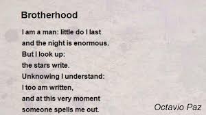 Brotherhood Poem By Octavio Paz Poem Hunter Poems Short Poems Brotherhood