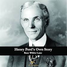 Amazon.com: Henry Ford's Own Story: 9781776664337: Rose Wilder Lane: Books