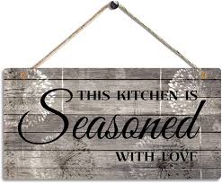 Vertical signs are all the rage, especially for farmhouse styles, and this wooden sign hits all the marks. Amazon Com Farmhouse Kitchen Decor Rustic Kitchen Signs Wall Decor Printed Wood Wall Art This Kitchen Is Seasoned With Love Kitchen Wall Decor 11 5 X 6 Everything Else