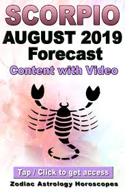 Scorpio Monthly Horoscope August 2019 Scorpio Monthly Horoscope Horoscope August Horoscope