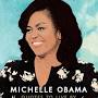 Michelle Obama - Quotes to Live By from www.amazon.com