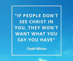 If we are going to see the nations won to christ, it will happen when the body of christ reaches out. 12 Todd White Ideas Quotes White Words Faith