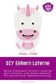 Deine Affenzahn Einhorn Laterne Zum Selberbasteln Mit Kostenloser Vorlage Zum A Deine Affenzahn Einhorn Laterne Zum Selberbast In 2020 Basteln Gratis Hello Kitty