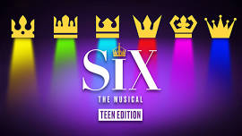 SIX: Teen Edition