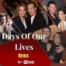 Day Of Our Lives News & Spoilers