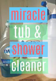 Miracle Tub And Shower Cleaner Cleaning Hacks Shower Cleaner Deep Cleaning Hacks