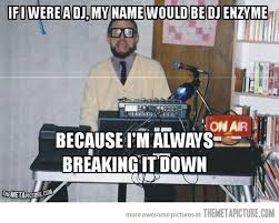 Dj Enzyme In The Mix Nerdy Jokes Nerd Humor Nerd Jokes
