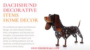 Fun and unique dachshund home decor for your kitchen, living room, bathroom, dining room, bedroom or office. Dachshund Decorative Items Dachshund Home Decor The Sweet Home Make Dog Gifts Dog Lover Gifts Dog Statue