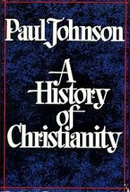 Paul bede johnson cbe (born 2 november 1928) is an english journalist, popular historian, speechwriter, and author.although associated with the political left in his early career, he is now a conservative popular historian. A History Of Christianity Johnson Book Wikipedia