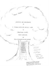 Ancestors and descendants of J. Thomas White and Allie B. Lane of  Perquimans County, North Carolina : White, Cleare, Lane, Boyce, Chappell,  Giffin, Jordan