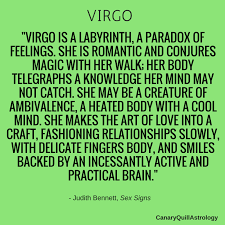 Though he's not the most obvious, a shy virgo man will show his romantic side. Virgo Canary Quill Astrology