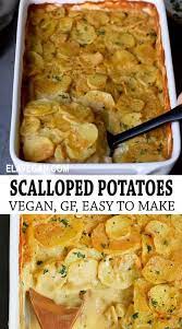 Easy Vegan Scalloped Potatoes In 2020 Vegan Recipes Healthy Vegan Dinner Recipes Tasty Vegetarian Recipes