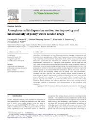 Pdf Amorphous Solid Dispersion Method For Improving Oral Bioavailability Of Poorly Water Soluble Drugs