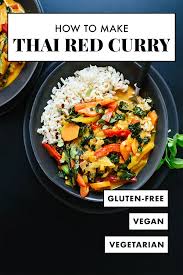 Thai Red Curry Recipe With Vegetables Cookie And Kate Recipe Red Curry Recipe Curry Recipes Vegetable Recipes