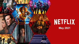 The 20 best family and kids movies on netflix right now 365 days (netflix) as we brave the scorching temperatures of summer 2021, netflix is cranking up the heat indoors! What S Coming To Netflix In May 2021 What S On Netflix