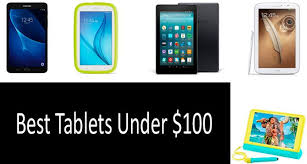 Top 9 Best Tablets Under 100 Buyers Guide 2019