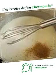 Variante Bechamel Sans Lait Recette Bechamel Sans Lait Bechamel Et Espaces Recettes Thermomix