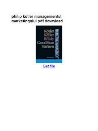 Check spelling or type a new query. Philip Kotler Managementul Marketingului Pdf Download