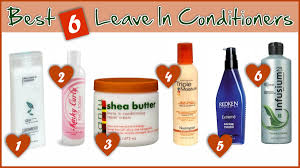 Need a new shampoo or conditioner? Best 6 Leave In Conditioners For Natural And Relaxed Hair