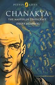 Chanakya: the Master of Statecraft book by Deepa Agarwal